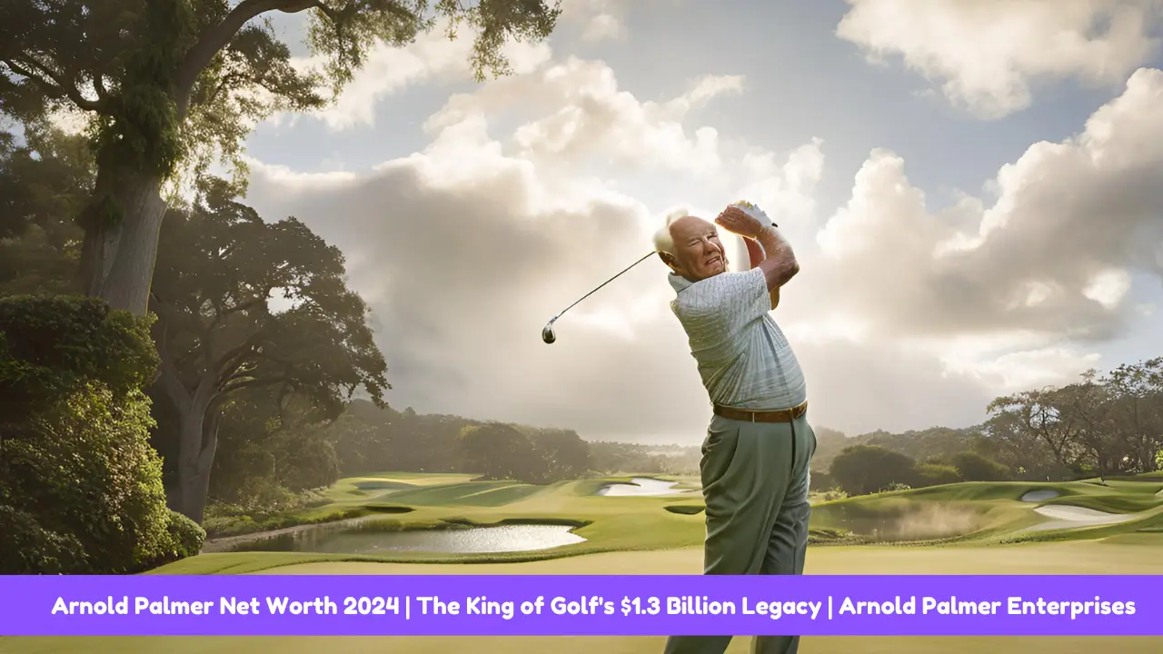 Arnold Palmer Net Worth