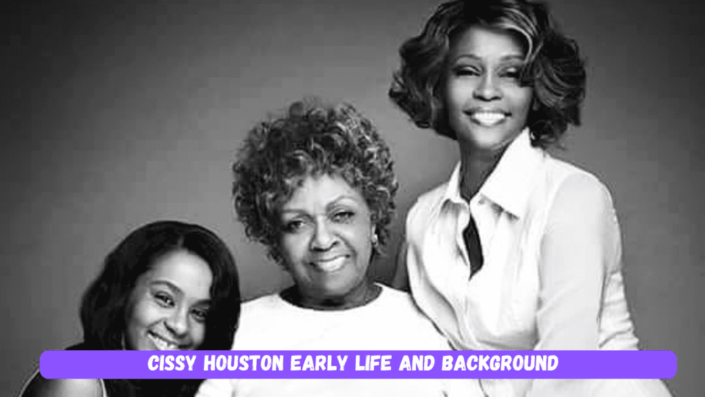 Cissy Houston Early Life and Background