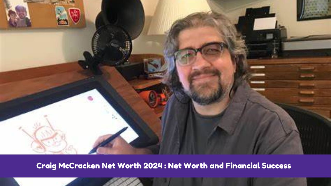 Craig McCracken Net Worth 2024 : Net Worth and Financial Success