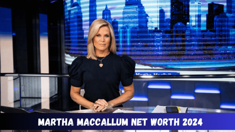 Martha MacCallum Net Worth 2024 :Exploring Martha MacCallum's Rise to a $2 Million Salary and $8 Million Net Worth