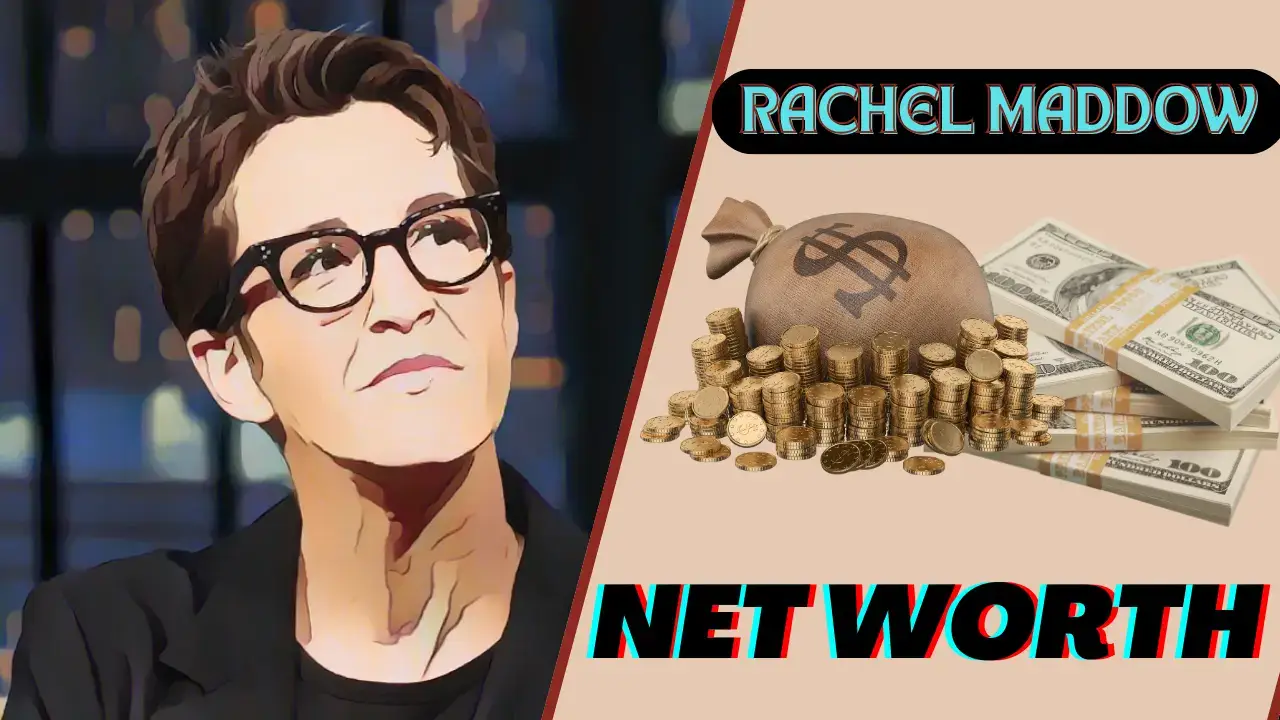 Rachel Maddow Net Worth