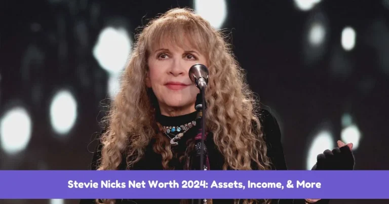 Stevie Nicks Net Worth 2024: Assets, Income, & More | Celebrity Wealth