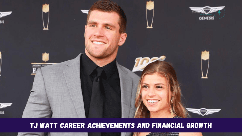 TJ Watt Career Achievements and Financial Growth