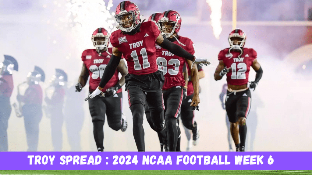 Troy Spread : 2024 NCAA Football Week 6